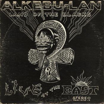 Alkebu-Lan - Land of the Blacks (Live at the East).jpg
