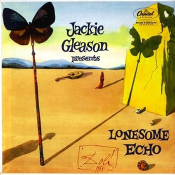 Jackie Gleason Presents Lonesome Echo.jpeg