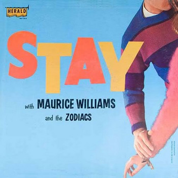 Maurice Williams & the Zodiacs [Stay].jpg