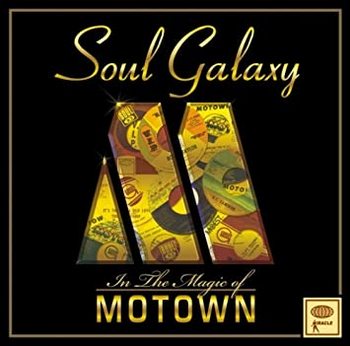 Soul Galaxy - In the Magic of Motown.jpg