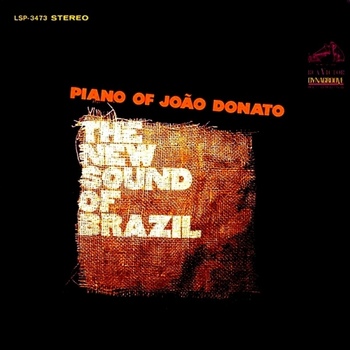 The New Sound of Brazil Piano of João Donato.jpg